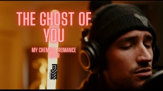 The Ghost of You - My Chemical Romance (Jordan Radvansky Cover)