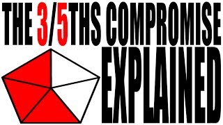 The Three-Fifths Compromise Explained: US History Review