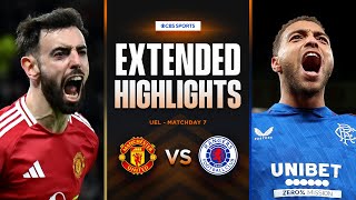 Man. United vs. Rangers: Extended Highlights | UEL League Phase MD 7 | CBS Sports Golazo