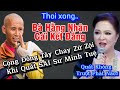 Thoi xong,Bà Phương Hằng nhận cái kết đắng vì quất sai Sư Minh Tuệ