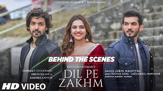 Dil Pe Zakhm (Behind The Scenes) Rochak, Jubin N, Gurmeet, Arjun, Kashika, Manoj M, Ashish,Bhushan K