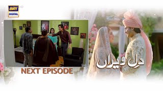 Dil e Veeran Episode 50 Teaser | Dil e Veeran Episode 50 promo review | ARY Digital Drama