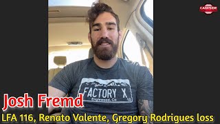 LFA 116: Josh Fremd Opens Up About Gregory Rodrigues Loss, Plans To Finish Renato Valente