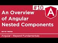 10. An Overview of Angular Nested Components