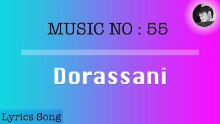 Dorassani | Lyrics Song | Pailwan