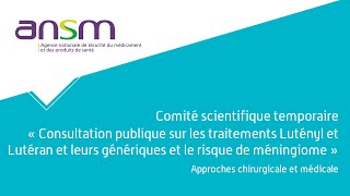 Consultation publique: Risque de méningiome sous Lutényl/Lutéran: Approches chirurgicale et médicale