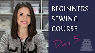 Beginners Sewing Course - Day 5 - Accuracy Tips