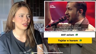 Vocalist reacts to Atif Aslam | Tajdar-e-Haram For the first time |Coke Studio season 8