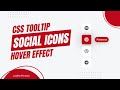 How to Create Social Media Icons with Tooltip & Hover Animation | HTML & CSS Tutorial