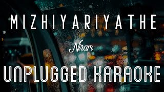 Mizhiyariyathe - Niram | Karaoke with Lyrics | unplugged| Vidyasagar | Sebin Xavier |Kunchacko Boban