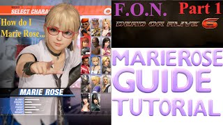 Dead or Alive 6: MARIE ROSE GUIDE Tutorial