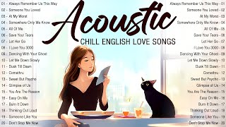 Acoustic Songs 2024 Cover 🦋 Morning Chill English Acoustic Love Songs 🦋 Positive Vibes Music 2024