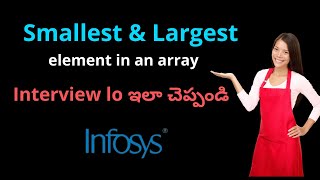 Find Smallest and Largest element in array || Python in Telugu || Freshers Interview Questions