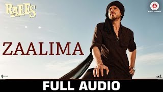 Zaalima - Full Audio | Raees | Shah Rukh Khan & Mahira Khan | Arijit Singh & Harshdeep Kaur | JAM8