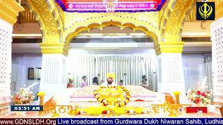 🔴 Live: GDNSLDH Gurdwara Dukh Niwaran Sahib Ludhiana Daily