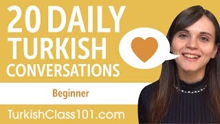 20 Daily Turkish Conversations - Turkish Practice for Beginners