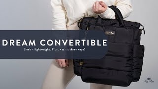 All about the Dream Convertible™ Diaper Bag!