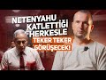 Netanyahu k*tlettiği herkesle teker teker görüşecek! / Kerem Önder