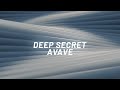 Avave - Deep Secret - Official Visualizer