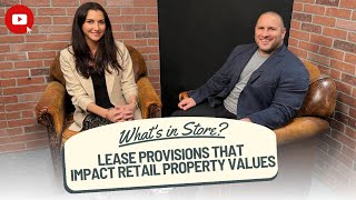 Lease Provisions that Impact Retail Property Values