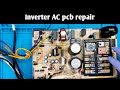 Inverter AC PCB repair | Qphix appliance repair |