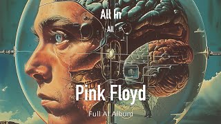 Pink Floyd - All In All - AI Album