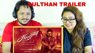 SULTHAN - Official Trailer (Tamil) | Karthi, Rashmika | Vivek - Mervin | Bakkiyaraj | 4K | REACTION
