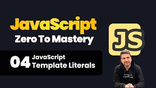 04 Template Literals in JavaScript Dynamic Strings Made Easy