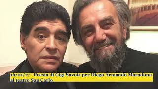 16/01/17 - Poesia di Gigi Savoia per Diego Armando Maradona al teatro San Carlo