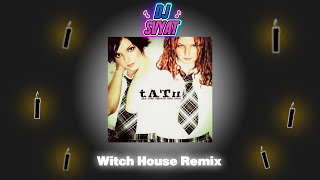 t.A.T.u. - All The Things She Said (DJ SVYAT Remix) | Witch House Remix