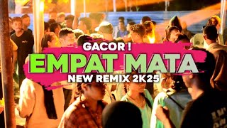 EMPAT MATA 🌴 PARTY GACOR 2K25 [ ANET BX ]