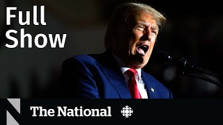 CBC News: The National | 3rd Trump indictment, Meta blocks news, Bear or human?