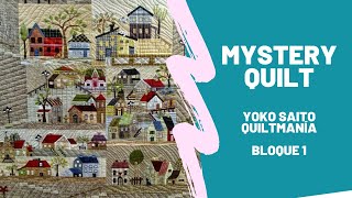 Mystery Quilt de la diseñadora Japonesa Yoko Saito, revista quiltmanía 2012. Bloque N° 1