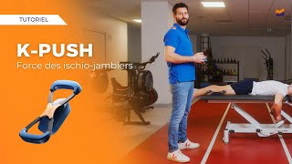 Évaluer la Force des Ischio-jambiers avec le K-Push - Tutoriels Kinvent