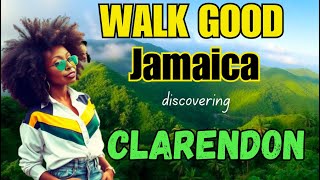 WALK GOOD - Jamaica discover CLARENDON