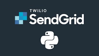 How to Send Email with Python and Twilio SendGrid