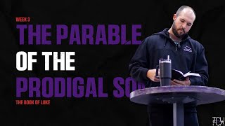 Stories That Change The World Week 3 - The Parable of the Prodigal Son