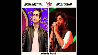 jubin nautiyal vs arijit singh #jubinnautiyal #arijitsingh