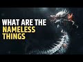 What Are The Nameless Things | Middle Earth | The Lord Of The Rings