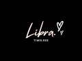 LIBRA : Someone Feels You Are Giving Up On Them 💫 Here’s What You Need To Know | Timeless Reading