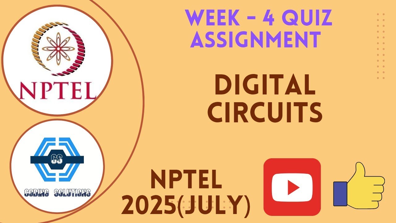 Digital Circuits Nptel Week 4 Assignment Solution 2025 July