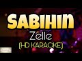 Zelle - Sabihin Karaoke ( HD KARAOKE WITH LYRICS )