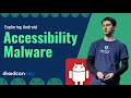 Exploring Android Accessibility Malware | Droidcon Italy 2024