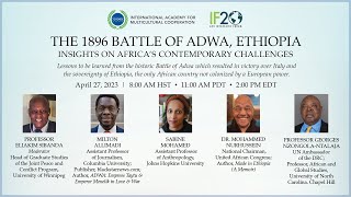 The 1896 Battle of Adwa, Ethiopia – Insights on Africa's Contemporary Challenges