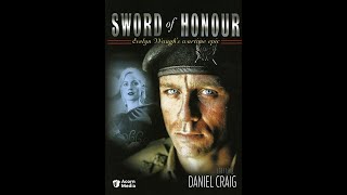 Sword of Honour starring Daniel Craig