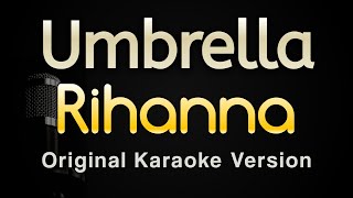 Umbrella - Rihanna Karaoke Songs With Lyrics - Original Key