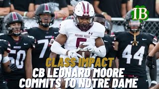 Class Impact: How CB Leonard Moore Impacts Notre Dame's 2024 Class, Depth Chart