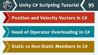 Operator Overloading & Static vs Non-Static Members - Unity C# Scripting Tutorial 95 🚀