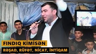 FINDIQ KİMİSƏN (Resad Dagli, Rufet Nasosnu, Intiqam, Nicat Menali) Meyxana 2016