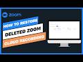 How to Restore a Deleted Zoom Cloud Recording